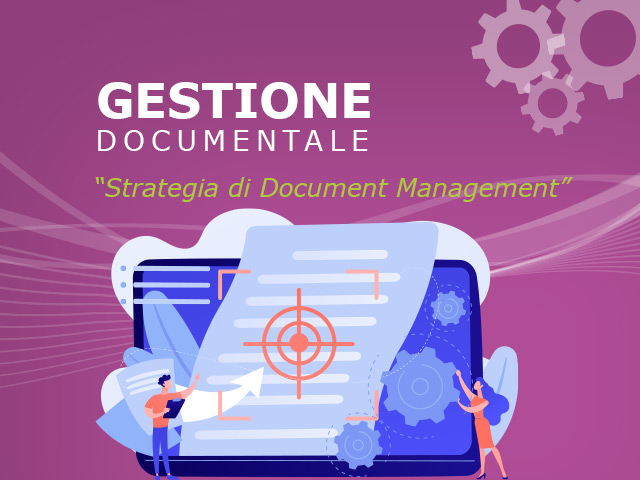 7 step per creare e implementare una strategia di Document Management