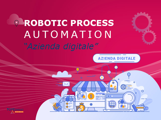 Azienda digitale: quali sono i tempi e i costi per implementare la RPA