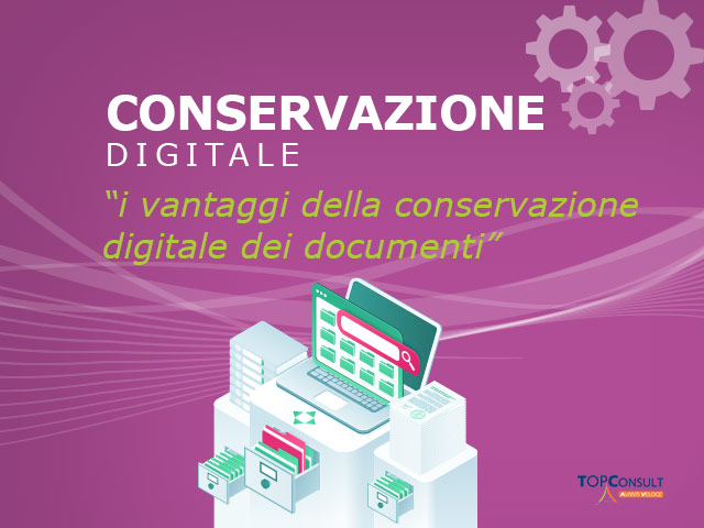 Quali sono i vantaggi della conservazione digitale dei documenti aziendali