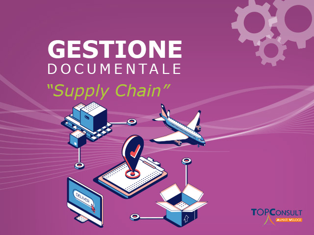 Supply Chain e gestione documentale: i vantaggi del digital