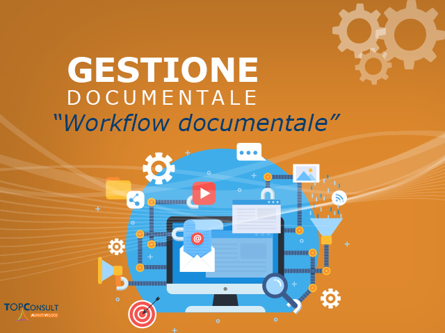 Workflow documentale: come implementarlo in azienda