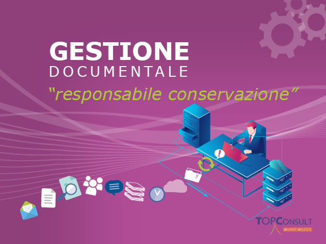 Chi è il responsabile della conservazione digitale dei documenti?