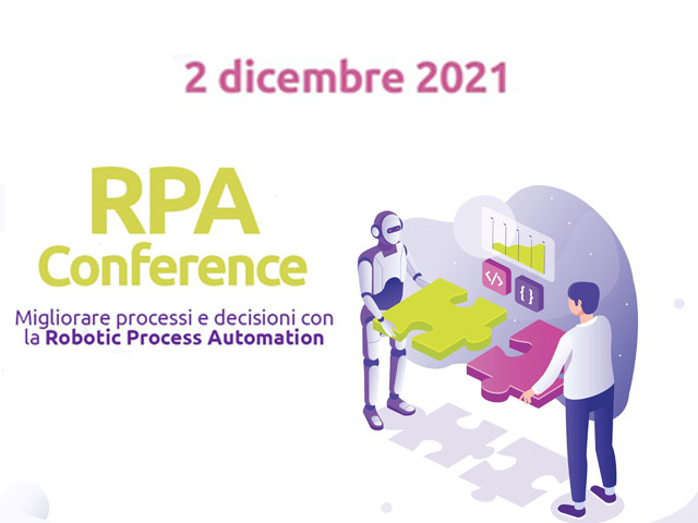 Webinar 2 dicembre | RPA Conference – Migliorare processi e decisioni con la Robotic Process Automation