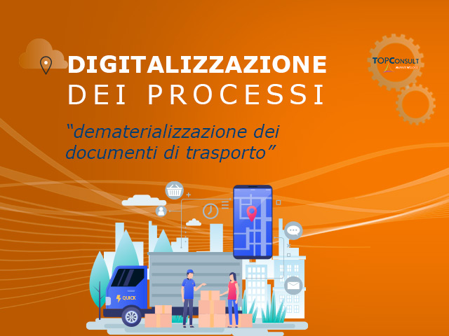 Dalla digitalizzazione dei processi alla dematerializzazione dei documenti di trasporto