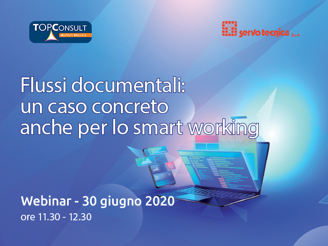 Webinar 30 giugno 2020 | Flussi documentali: un caso concreto anche per lo smart working