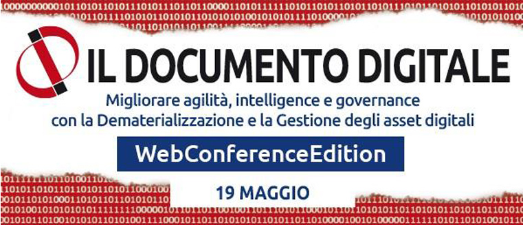 DOCUMENTO DIGITALE 2020: Migliorare agilità, intelligence e governance con la Dematerializzazione e la Gestione degli asset digitali