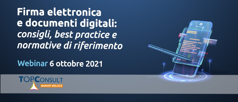 WEBINAR | Firma elettronica e documenti digitali: consigli, best practice e normative di riferimento