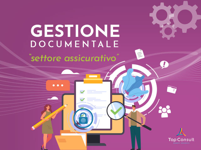 Gestione Documentale: processi e sicurezza settore assicurativo