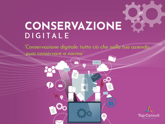 Conservazione digitale: tutto ciò che nella tua azienda puoi conservare a norma