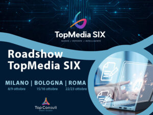 Roadshow TopMedia SIX 2025: tre tappe per scoprire la nuova gestione documentale